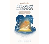 Le Logos avec les robots: Retour aux fondamentaux de la Linguistique Appliquée à la littérature appliquée