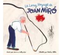 Le Long Voyage De Joan Miró