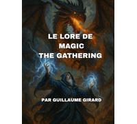 Le lore de Magic: the gathering