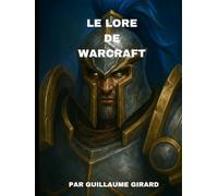 Le Lore de Warcraft
