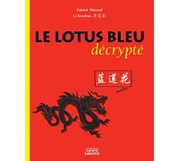 Le Lotus Bleu décrypté