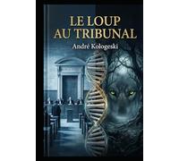 Le Loup au Tribunal: Le Loup au Tribunal (A18)