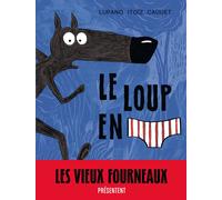 Le Loup en slip (Le Loup en slip 1) | Wilfrid Lupano, Mayana Itoïz, Paul Cauuet
