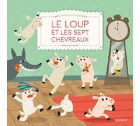 Le loup et les sept chevreaux (Mes premiers contes et classiq)