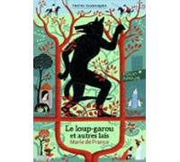 Le Loup-garou Et Autres Lais (ebook)