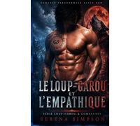 Le Loup-Garou et l'Empathique (Loups-Garous & Compagnes)