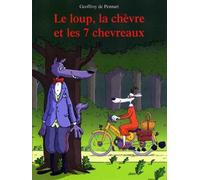 le loup la chevre et les 7 chevreaux