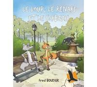 Le loup, le remard et le corbeau