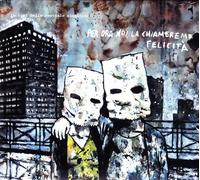 Le Luci Della Centra - Per Ora Noi La Chiameremo Felicita'