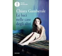 Le luci nelle case degli altri (Oscar bestsellers big)