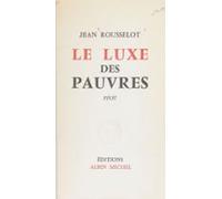 Le Luxe Des Pauvres (ebook)