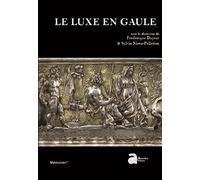 Le luxe en Gaule