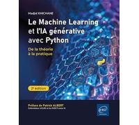 Le Machine Learning et l'IA générative avec Python: De la théorie à la pratique