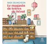 Le Magasin Des Lettres De Séoul (audiolibro)