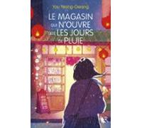 Le Magasin Qui Nouvre Que Les Jours De Pluie (ebook)