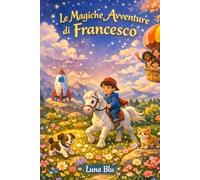 Le Magiche Avventure di Francesco