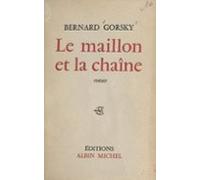 Le Maillon Et La Chaîne (ebook)