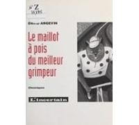 Le Maillot À Pois Du Meilleur Grimpeur (ebook)