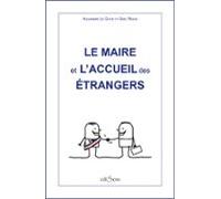 Le Maire Et Laccueil Des Étrangers (ebook)