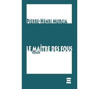 Le Maître des Fous
