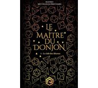 Le maître du donjon: Tome 1, Le club des Abysses