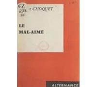 Le Mal-aimé (ebook)