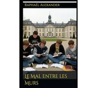 Le Mal entre les Murs (Alexander von Tannenberg)