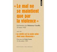 « Le mal ne se maintient que par la violence »: Discours du Mahatma Gandhi lors de son procès, le 23 mars 1922 (Points documents)