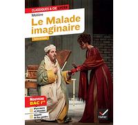 Le malade imaginaire. Classiques & Cie Lycee 2021-2022: Parcours "Spectacle et comédie"