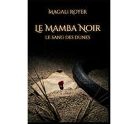 Le Mamba Noir: Le Sang des Dunes
