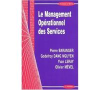 Le Management Opérationnel des Services de Pierre Baranger ,Yvan Leray ,Olivier Mével ( 20 septembre 2009 )