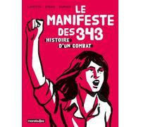Le manifeste des 343: Histoire d'un combat