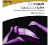 Le Manoir Des Immortelles (audiolibro)