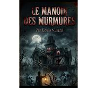 Le manoir des murmures