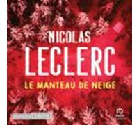 Le Manteau De Neige (audiolibro)