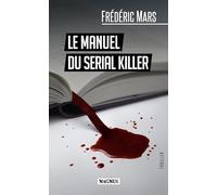 Le manuel du serial killer