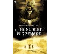 Le Manuscrit De Grenade (ebook)