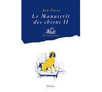 Le manuscrit des chiens II