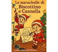LE MARACHELLE DI BISCOTTINO E CANNELLA