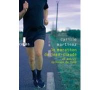 Le Marathon De Jean-claude Et Autres Épreuves De Fond (ebook)