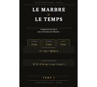 LE MARBRE ET LE TEMPS: L'ingénierie de la conservation face à l'érosion du sacré