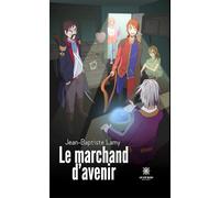 Le marchand d'avenir
