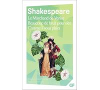 Le Marchand de Venise - Beaucoup de bruit pour rien - Comme il vous plaira
