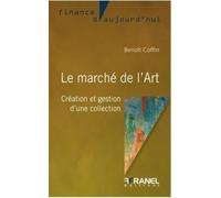 Le marché de l'Art: Création et gestion d'une collection