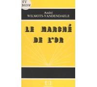 Le Marché De Lor (ebook)