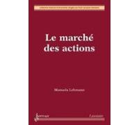 Le Marché Des Actions (ebook)