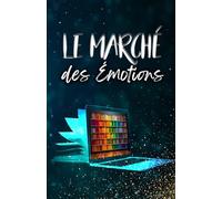 Le marché des émotions