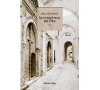 Le Marcheur De Fès (ebook)