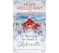 Le Mariage de Noël à Asheville (Noël en Caroline)