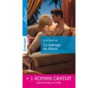 Le Mariage Du Désert - Un Irrésistible Play-boy (ebook)